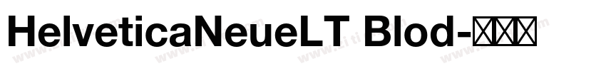 HelveticaNeueLT Blod字体转换